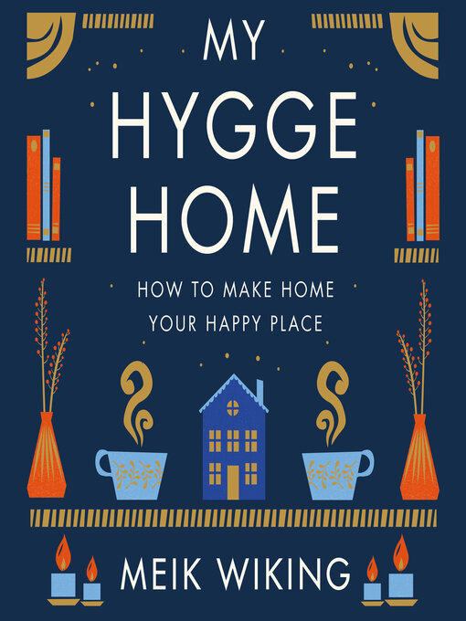 Title details for My Hygge Home by Meik Wiking - Wait list
